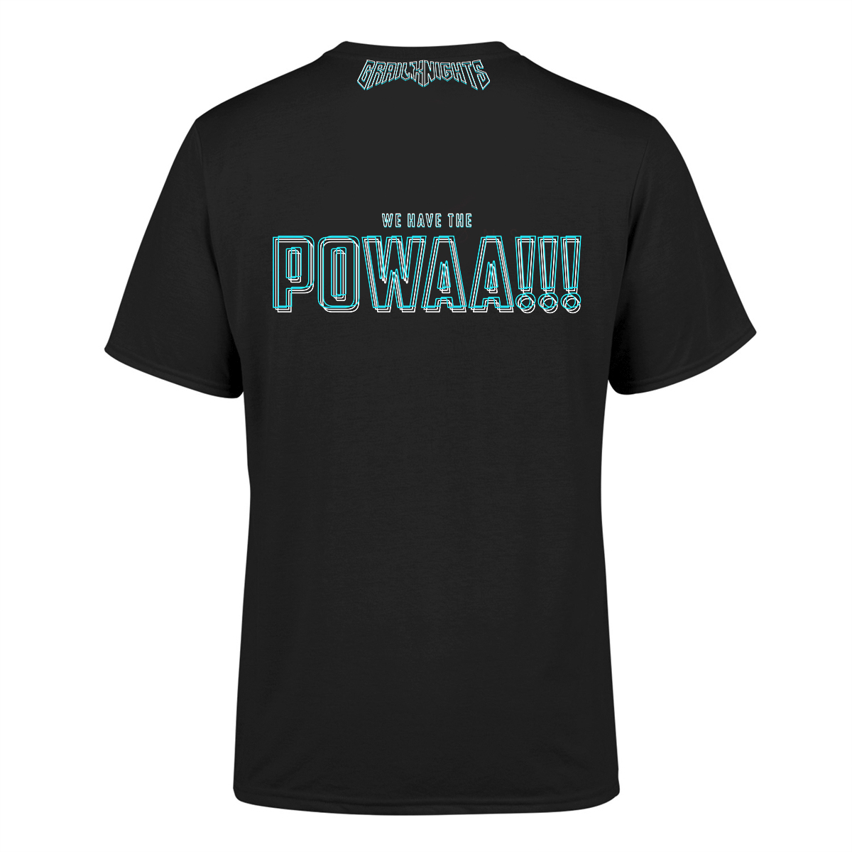 Grailknights T-Shirt Powaa!!!